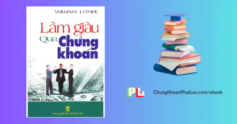ebook-lam-giau-qua-chung-khoan-pdf-william-oneil