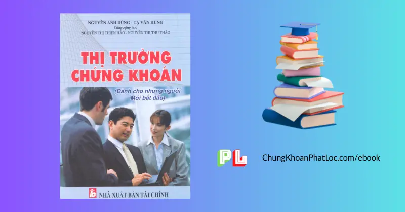 ebook-thi-truong-chung-khoan-cho-nguoi-moi-bat-dau-pdf-nguyen-anh-dung-ta-van-hung