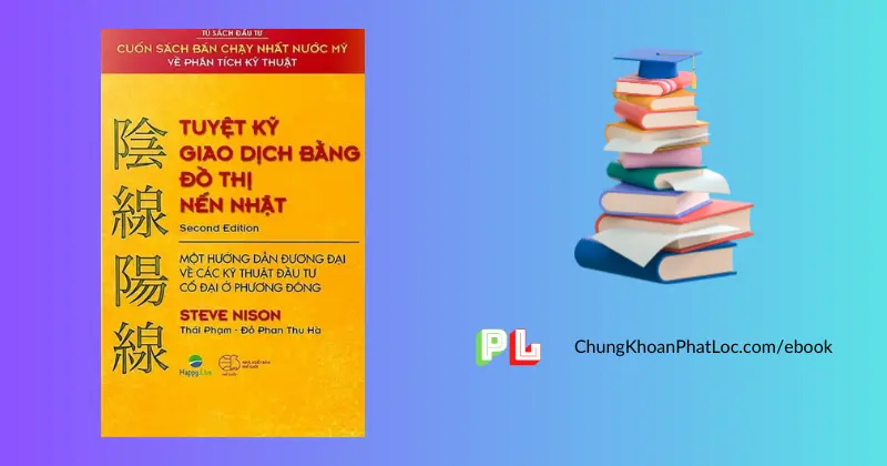 ebook-tuyet-ky-giao-dich-bang-do-thi-nen-nhat-pdf-steve-nison