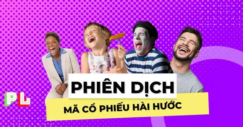 dich-nghia-cac-ma-chung-khoan-kieu-hai-huoc